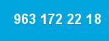 963 172 22 18